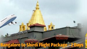 Shirdi Tour Package from Bangalore